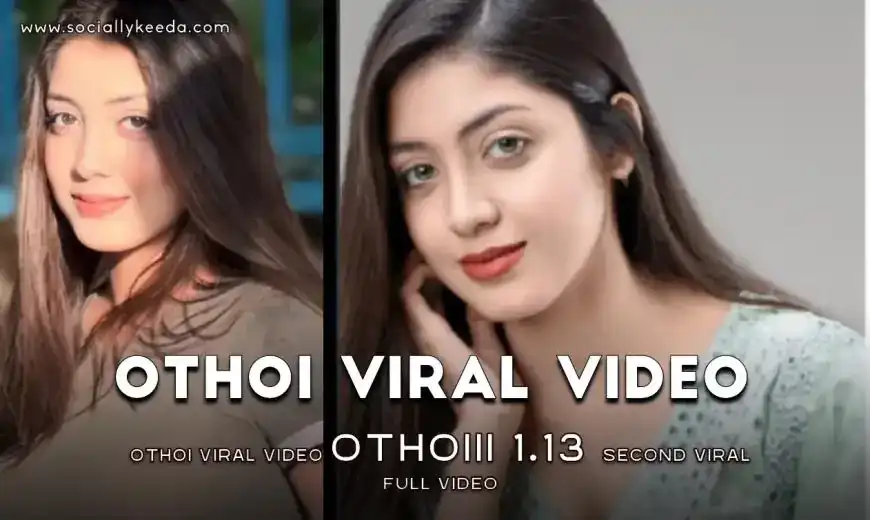 Othoi Viral Video Link 1.13 Full Tending Video Clips , টিকটকার অথৈ খোলামেলা অন্তরঙ্গ কচি ডাবের ভিডিও ভাইরাল