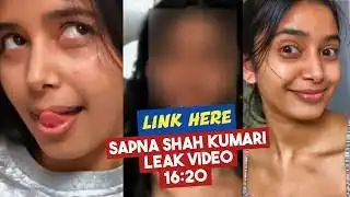 India Influencer Sapna Shah Viral Video Link Telegram, Sapna Shah Viral Leaked Video Viral Mms Full 16menit